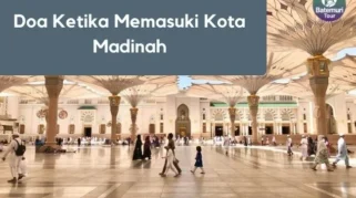 Memasuki Kota Madinah, Baca Doa Berikut untuk Jamaah Haji