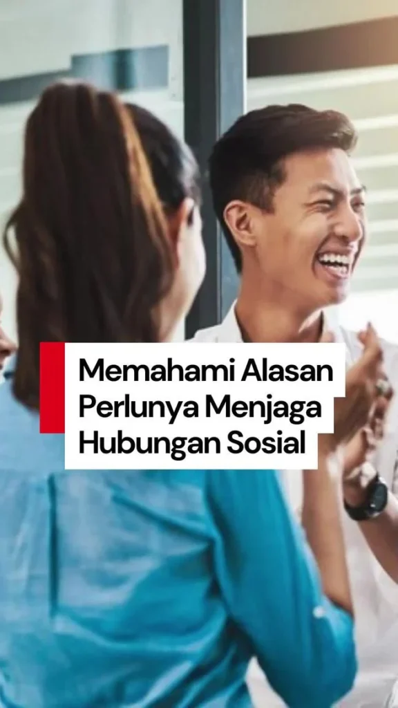 Menjaga Hubungan Sosial Meski Terbatas
