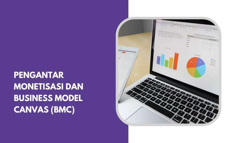 Model Bisnis dan Monetisasi
