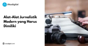 panduan penggunaan alat digital untuk jurnalis modern: Dasar-dasar yang Harus Dikuasai