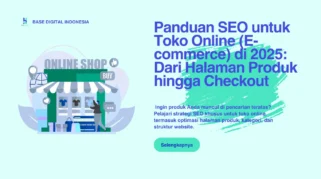 panduan SEO untuk pemilik toko online: Langkah Awal yang Harus Dikerjakan