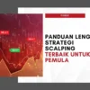 Panduan Trading Scalping bagi Pemula: Definisi dan Prinsip Dasar