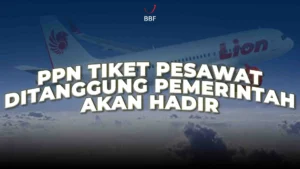 Pemerintah Siapkan Rp1,3 Triliun per Bulan untuk Bebas PPN Tiket Pesawat
