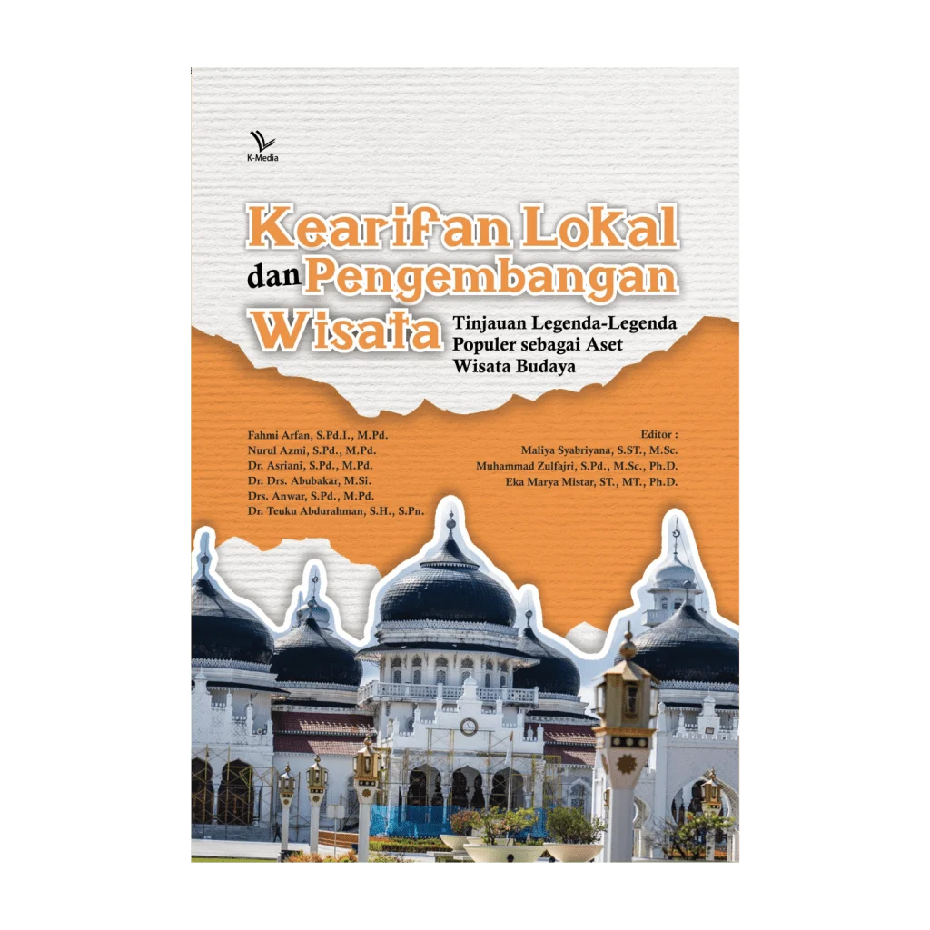 Pengaruh Sejarah dan Legenda Terhadap Pengembangan Wisata
