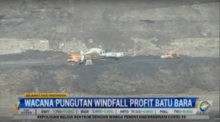 Pengusaha Batu Bara CS Dikenakan Windfall Tax Seiring Lonjakan Harga Komoditas