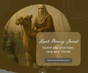 Perang Jamal dan Munculnya Polarisasi Politik dalam Umat Islam