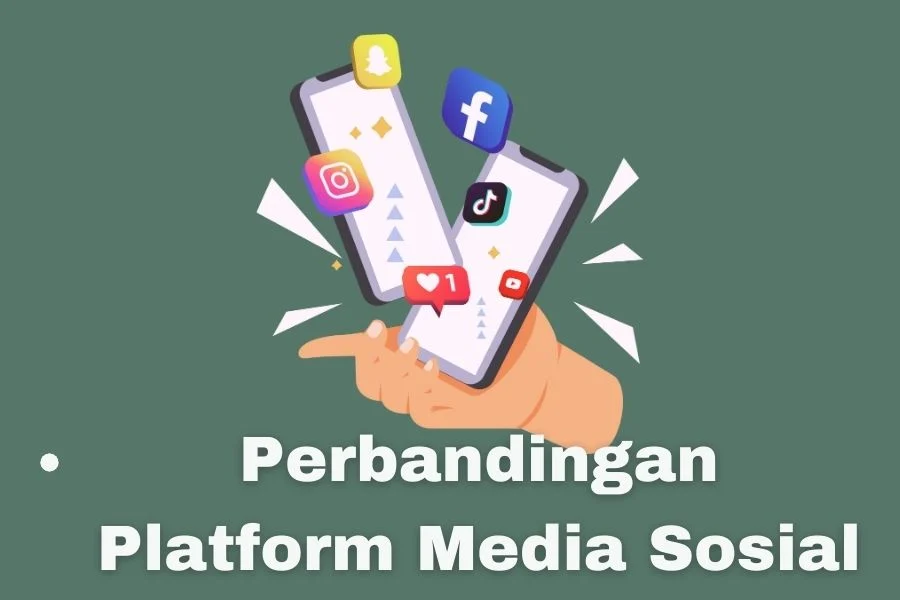 Perbandingan Platform Media Sosial untuk Penjualan