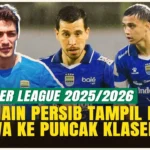 Persib Bandung Balik ke Puncak Klasemen BRI Super League Usai Kemenangan Dramatis 4-3 atas Bhayangkara FC