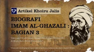 Pledoi Imam Al-Ghazali: Membantah Tuduhan Pemicu Kemunduran Peradaban Islam