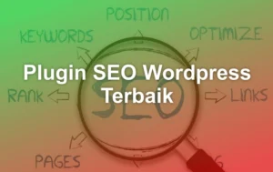 Plugin SEO Terbaik untuk WordPress: Pilihan Utama Tahun 2026