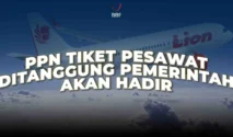 PPN DTP Diberlakukan, Harga Tiket Pesawat Naik 9‑13%