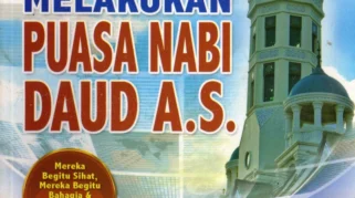 Puasa Daud dan Syawal: Kajian Praktik Ibadah serta Kisah Inspiratif di Penjara