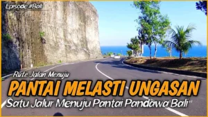 Rute Utama Menuju Pantai G‑Land