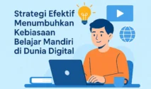 Strategi Belajar Mandiri Menggunakan Aplikasi Edukasi yang Terbukti Efektif