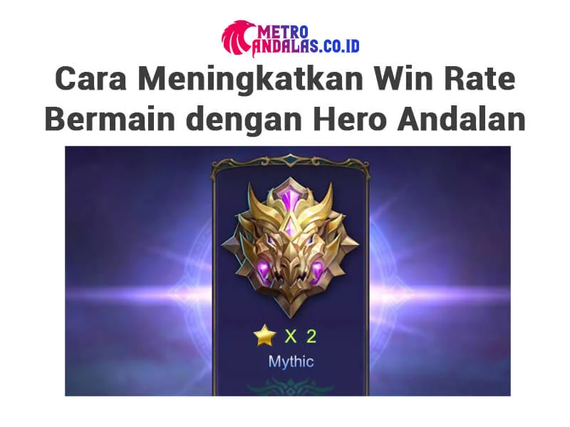 Strategi Draft dan Pemilihan Hero untuk Meningkatkan Win Rate