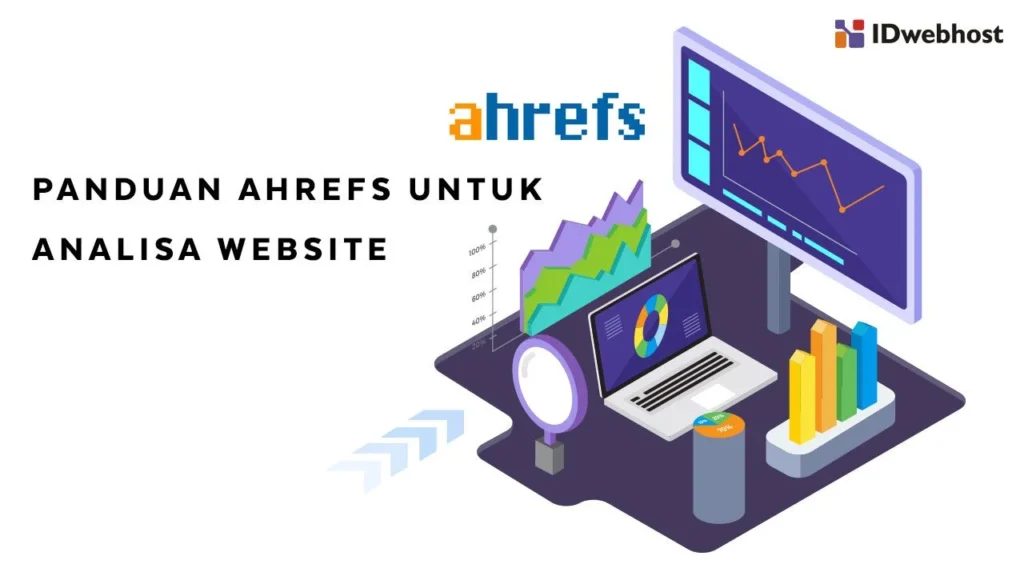 Strategi Lanjutan dalam menggunakan Ahrefs untuk riset backlink