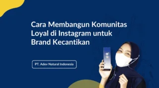 Strategi Utama Cara Membangun Komunitas Online yang Loyal bagi Brand