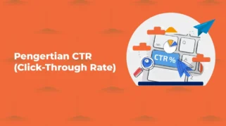 Strategi Utama Cara Meningkatkan Click Through Rate (CTR) di Mesin Pencari