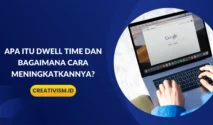 Strategi Utama Cara Meningkatkan Dwell Time di Situs