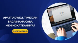 Strategi Utama Cara Meningkatkan Dwell Time di Situs