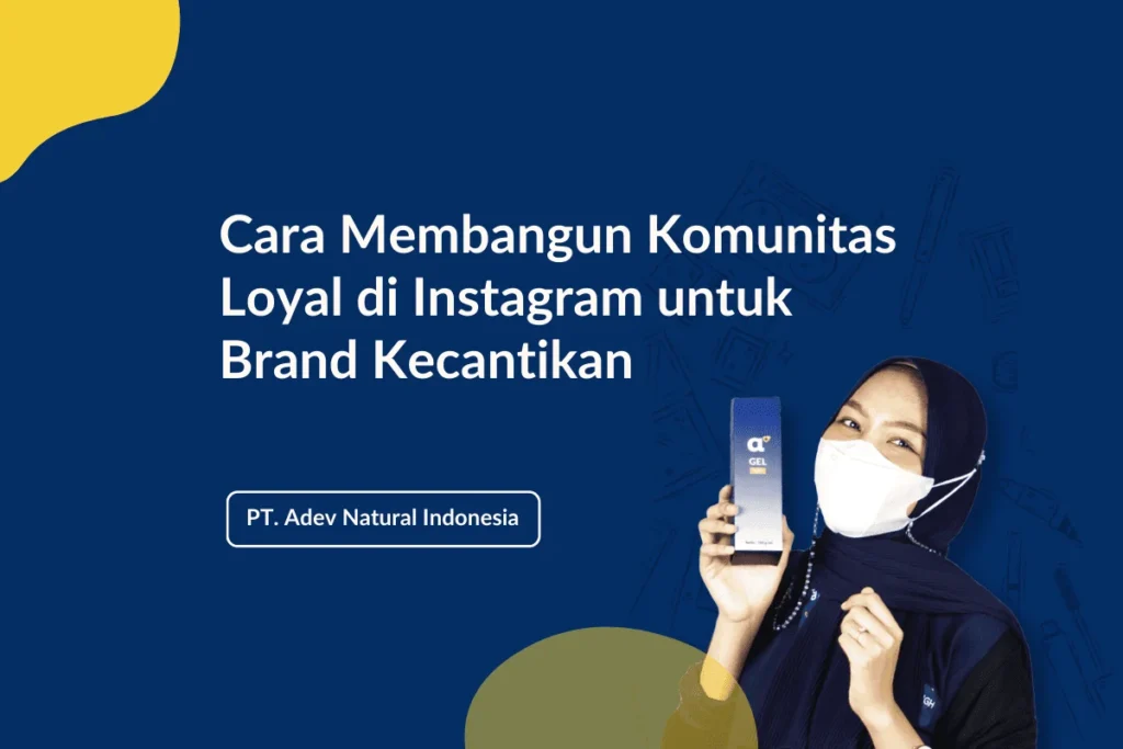 Studi Kasus: Brand yang Sukses Membangun Komunitas Loyal
