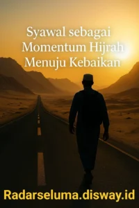 Syawal sebagai Momentum Peningkatan Spiritual, Bukan Sekadar Sisa Ramadan