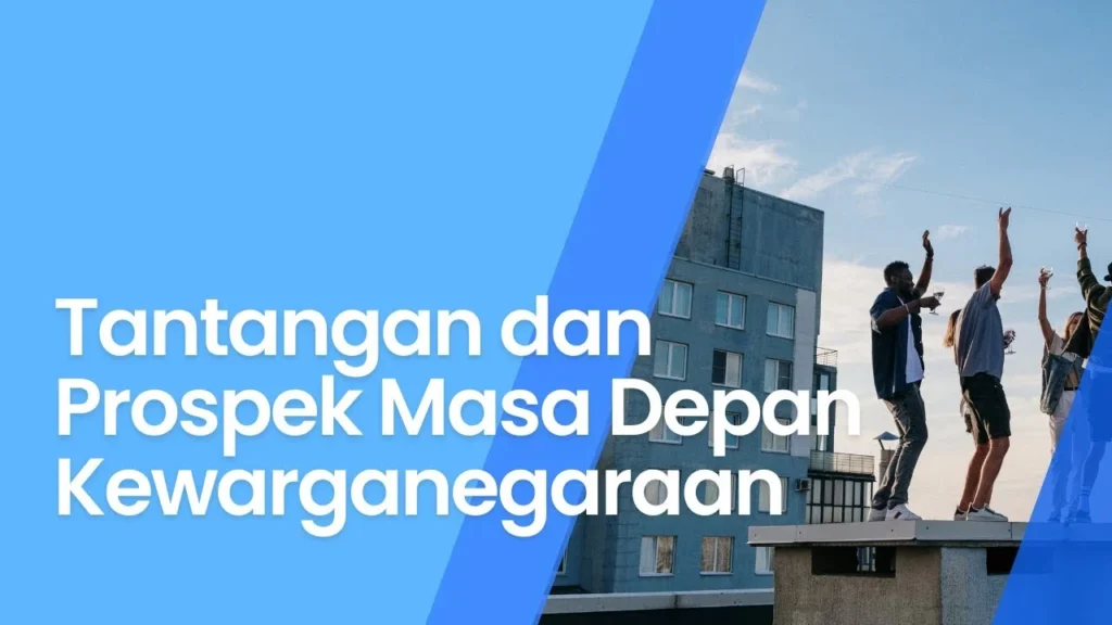Tantangan dan Prospek Kedepan