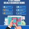 tips mengelola keuangan bisnis digital secara efektif