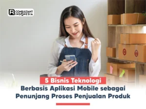tips mengembangkan aplikasi mobile untuk bisnis kecil
