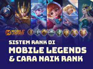Tips Meningkatkan Rank di Mobile Legends Setiap Season: Strategi Utama