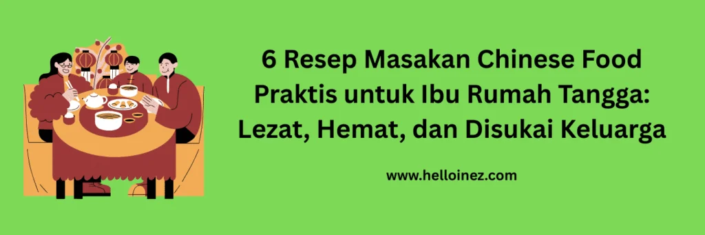 Tips Praktis Menyajikan Chinese Food Organik di Rumah