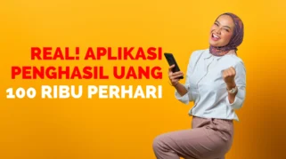 15 Aplikasi Penghasil Uang 100 Ribu Perhari Langsung ke DANA, Berani Buktikan?
