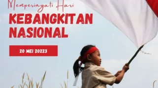 20 Ucapan Hari Kebangkitan Nasional 2026 yang Inspiratif dan Menggugah Semangat Nasionalisme