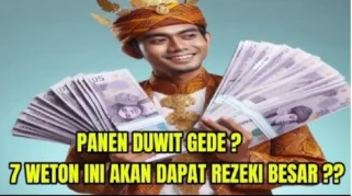 7 Weton Panen Rezeki Besar 2026: Primbon Jawa Prediksi Kekayaan, Cek Wetonmu Sekarang