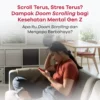 Apa Itu Doomscrolling dan Dampaknya bagi Kesehatan Mental dan Tidur