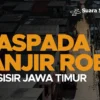 BMKG Keluarkan Peringatan Banjir Rob di Wilayah Pesisir Jawa Timur Hingga 21 Mei 2026