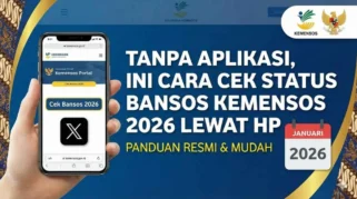 Cara Cek Bansos Terbaru 2026 Melalui Aplikasi Resmi Kemensos