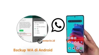 Cara Install Aplikasi Backup WhatsApp di Android: Panduan Langkah demi Langkah