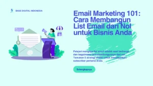 cara membangun email list untuk bisnis online: Panduan Lengkap dari A hingga Z