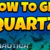 Cara Mendapatkan Quartz di Subnautica 2