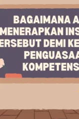 Cara Menerapkan Inspirasi untuk Meningkatkan Penguasaan Kompetensi di Dunia Pendidikan