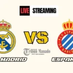 Cara Nonton Espanyol vs Real Madrid Live di Vidio, Jadwal & Analisis Tim