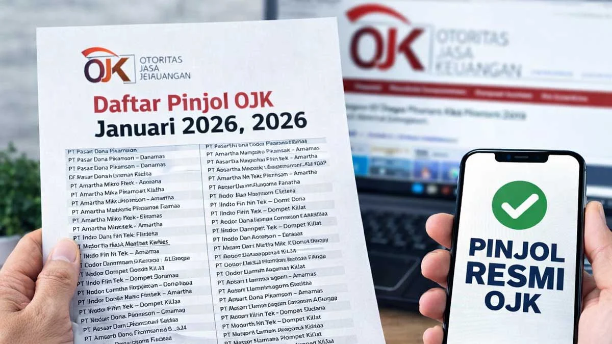 Daftar Aplikasi Pinjol Legal OJK 2026 dan Cara Aman Meminjam Uang Tanpa Risiko