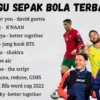Deretan Lagu Anthem Piala Dunia dari Masa ke Masa yang Menggetarkan Sepak Bola Dunia