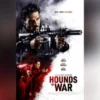 Film Hounds of War Tayang di Trans TV, Kisah Operasi Rahasia yang Berujung Pengkhianatan