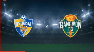 Gangwon FC dan Ulsan Hyundai Siap Beradu Kekuatan di K League 1