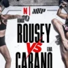 Gina Carano Gagal Tahan Serangan Ronda Rousey dalam Pertarungan Comeback 17 Detik