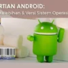 Google Mengubah Definisi Android, Tapi Apakah Android Masih Sistem Operasi?