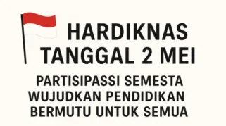 Hardiknas 2026 Tekankan Tema ‘Menguatkan Partisipasi Semesta’ dalam Transformasi Pendidikan Nasional