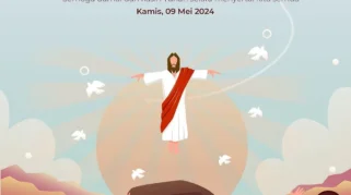Hari Kenaikan Yesus Kristus 2026: Makna dan Perayaan di Indonesia dan Dunia